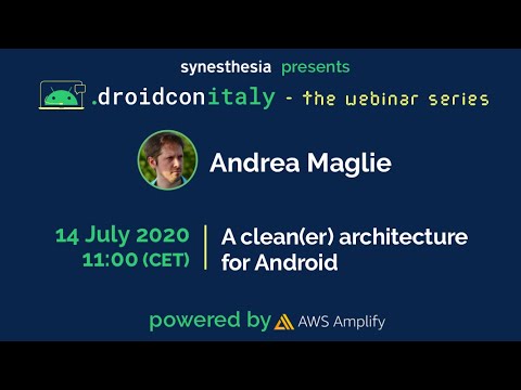 droidcon Webinar - A clean(er) architecture for Android - Andrea Maglie