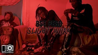 BSE Peso - Slight Work - Dir. By Mack Lawrence Films