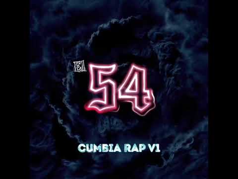 EL 54 - CUMBIA RAP V1