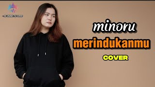 Download lagu Minoru merindukanmu cover by AF music mp3 Download lagu Minoru merindukanmu cover by AF music mp3