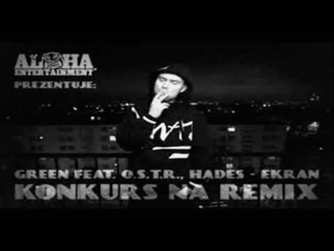 Green ft.  O.S.T.R.  x Hades - Ekran (DarSon Remix)