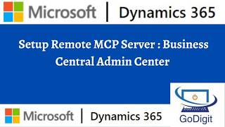 Setup Remote MCP Server : Business Central Admin Center