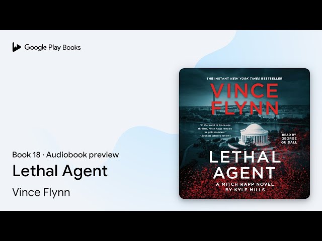 Vídeo relacionado con Lethal Agent: Volume 18 (The Mitch Rapp Series)
