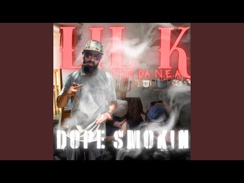 Dope smokin