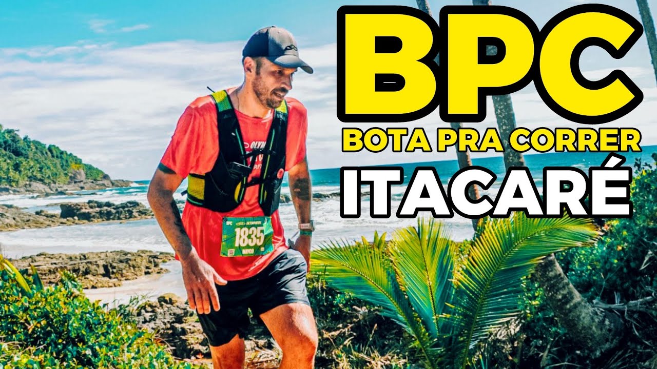 Duríssimo e espetacularmente lindo - BOTA PRA CORRER ITACARÉ 2024