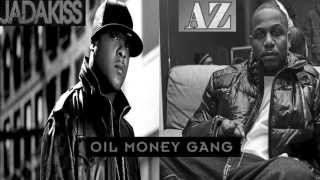 AZ feat. Jadakiss - Oil Money Gang