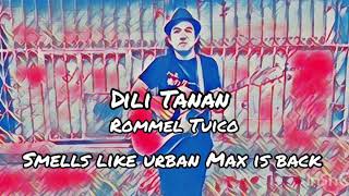 Dili Tanan (Lyric Video) - Rommel Tuico