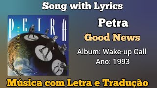 Petra - Good News (legendado)
