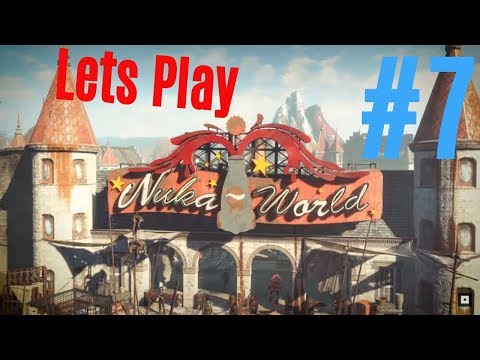 Fallout 4 Nuka World Lets Play Part 7 TAKING OVER THE COMMONWEALTH!