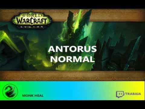Antorus - Normal - Monk Heal - Full.
