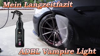Mein Langzeitfazit zum ADBL Vampire Light Felgenreiniger - Leistung, Sprühbild, schonend und Duft?