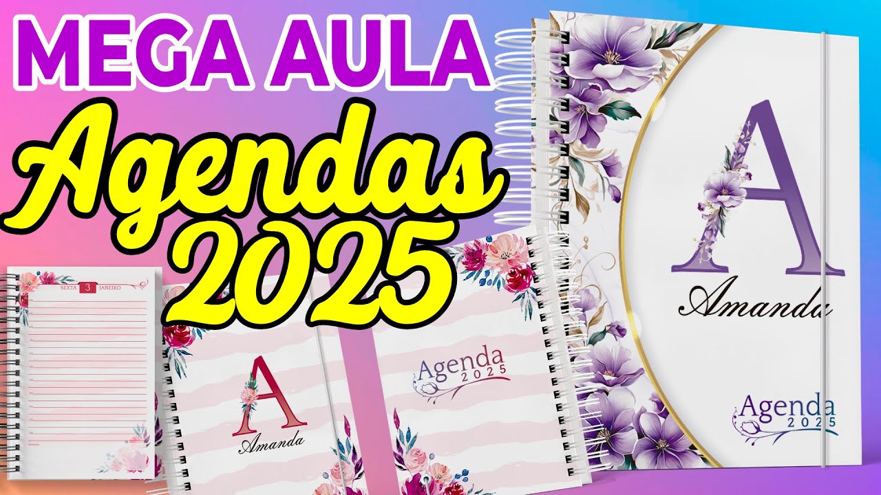 TUDO SOBRE AGENDAS 2025 - MEGA AULA - PRODUÇÃO E ARQUIVOS