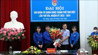 Đại hội chi đoàn cơ quan UBND Thành phố Tam Điệp lần thứ VIII, nhiệm kỳ 2022 - 2024