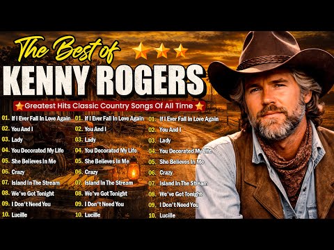 The Best Songs of Kenny Rogers 2026 🔥 Kenny Rogers Greatest Hits Playlist 🎶 Classic Country Music
