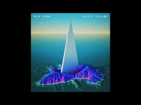 Wax Fang - Glass Island (Feat. Lacey Guthrie)