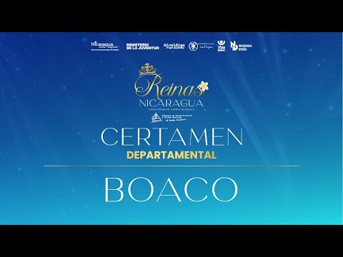 👑 Certamen Departamental de Reinas Nicaragua desde Boaco