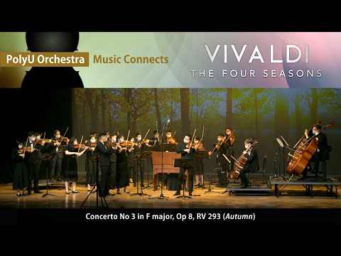 PolyU Orchestra • Music Connects - Vivaldi's The Four Seasons (Autumn)
