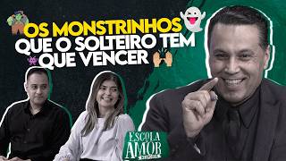 OS MONSTRINHOS 🧌👾👻 que o solteiro tem que vencer 🙌🏼