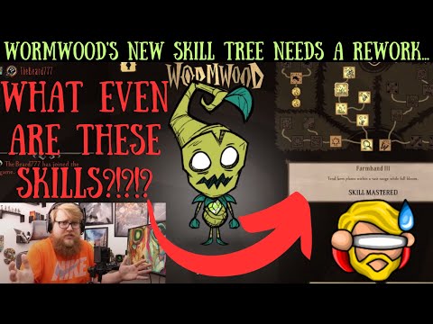 Wormwood's Skill Tree Needs A Rework... - Don't Starve Together