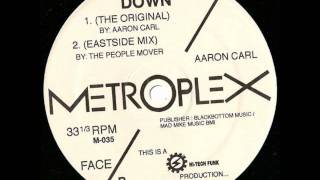 Aaron Carl - Down (Eastside Mix)