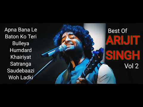Best Of Arijit Singh