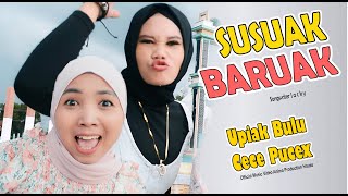 Download lagu SUSUAK BARUAK ~ UPIAK BULU / CECE PUCEX ~ LAGU KOCAK MINANG ||  Video Music APH Management mp3