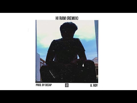 A. Roy - Hi Ram (Remix) | @Encore ABJ