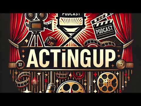 Acting Up Podcast: Lights, Camera … Michael Blevins Director ...