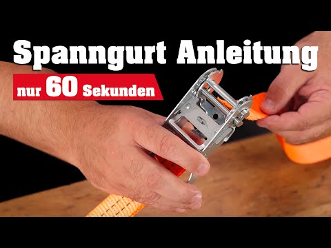 In 60sec Spanngurt richtig benutzen | Spanngurt mit Ratsche Anleitung | Zurrgurt einfädeln