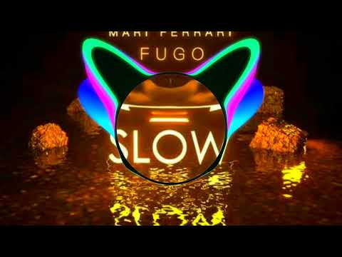 Mari Ferrari - Slow (feat. Fugo)