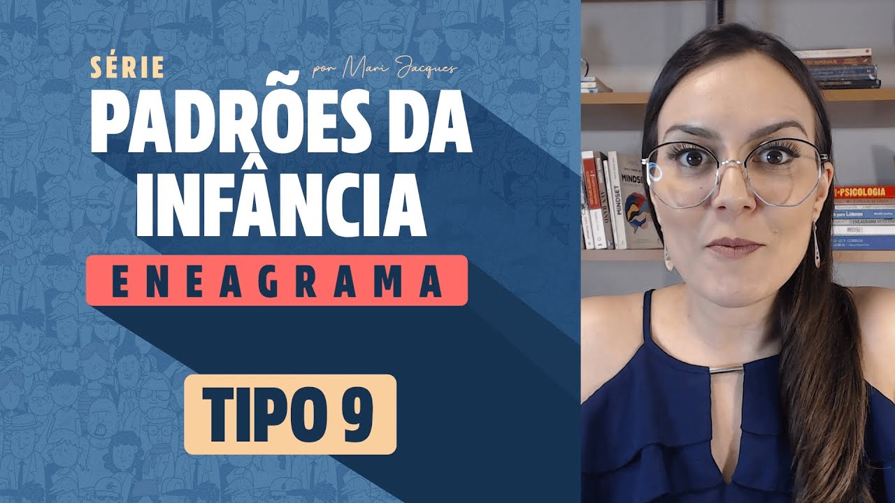 Padrão da Infância Tipo 9 do Eneagrama