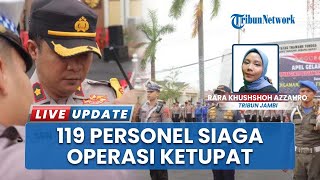 Polres Tanjung Jabung Barat Terjunkan 119 Personel Gabungan dalam Pelaksanaan Operasi Ketupat 2025