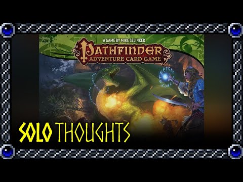 Solo Thoughts from someone new to Pathfinder