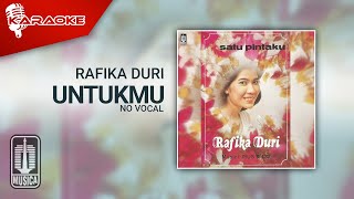 Download lagu Rafika Duri - Untukmu ( Karaoke Video) | No Vocal mp3