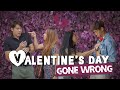 Valentine's Day Gone Wrong