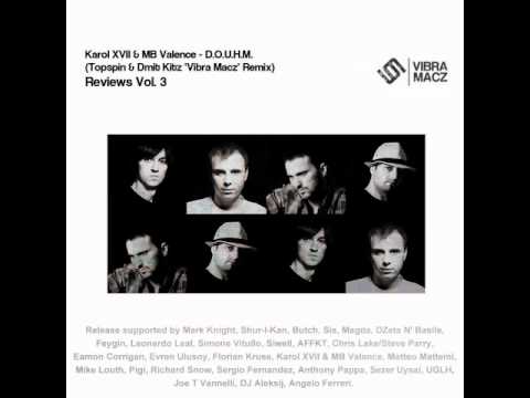 Karol XVII & MB Valence - D.O.U.H.M. (Topspin & Dmit Kitz 'Vibra Macz' Remix)