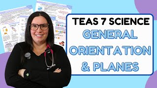 2025 ATI TEAS 7 Science Anatomy and Physiology General Orientation & Planes with Nurse Cheung