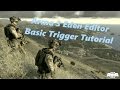 Arma 3 Eden Editor BASIC Trigger Tutorial