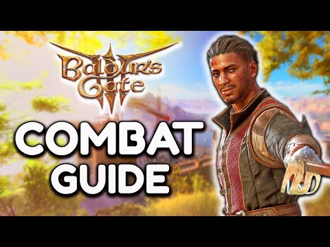 Baldur's Gate 3 Combat Guide - 7 Essential Tips & Mechanics to DOMINATE