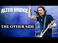 ALTER BRIDGE - THE OTHER SIDE | LEGENDADO PT-BR/EN