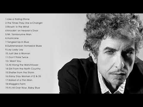 The Very Best of Bob Dylan - Bob Dylan Greatest Hits Full Album