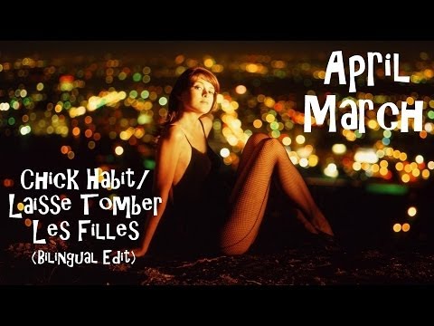Chick Habit/Laisse Tomber Les Filles (Bilingual Edit) - April March