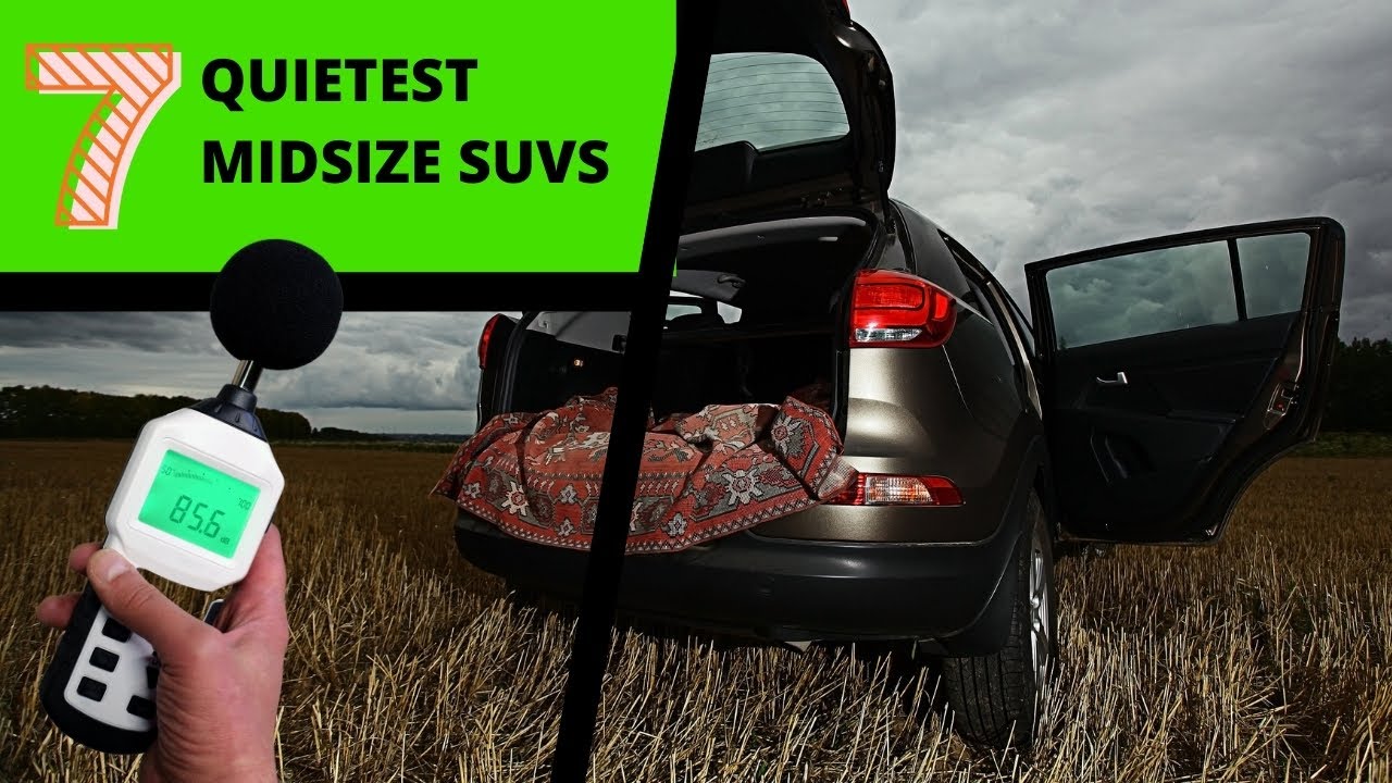 Top 7 Quietest Midsize SUV 2021