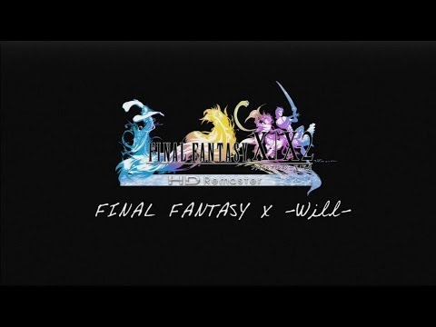 Final Fantasy X | X-2 HD Remaster (ENGLISH) - Audio Drama 'Will' (Full English Subtitled)
