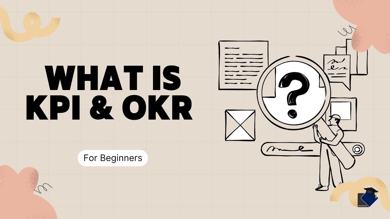 KPI vs OKR Explained: What They Mean & Key Differences for Beginners
