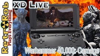 GPD XD Live: Warhammer 40,000 Carnage