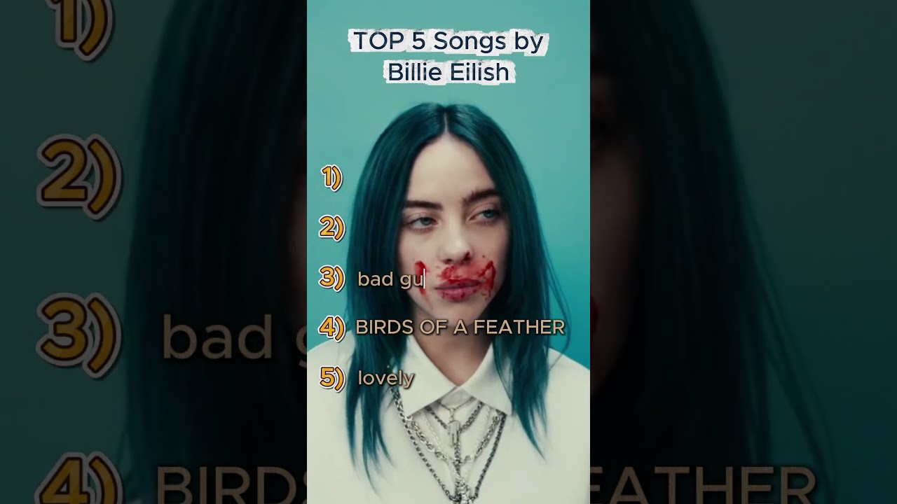 TOP 5 Best Billie Eilish Songs Of All Time