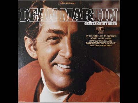 Gentle On My Mind - Dean Martin