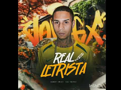 • "REAL LETRISTA 👑 / XANDY EMICI ° DJ TRIPA" 