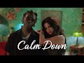 Calm Down Rema Lyrics Ed Sheeran Ellie Goulding MIX